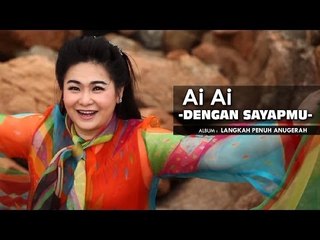 Ai Ai & Daud - Dengan SayapMu 🎶 | Koleksi Lagu Rohani Terbaik Indonesia