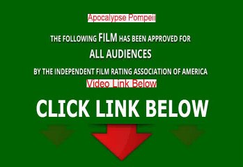 Stream Apocalypse Pompeii Free Online Movie 2014