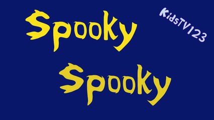 Spooky Spooky - Halloween Song