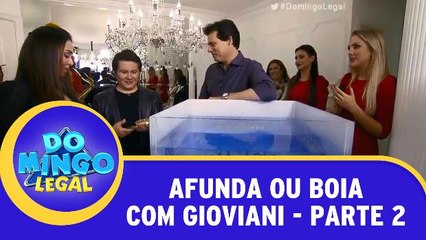 Afunda ou Boia com Giovani - Parte 2