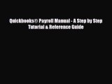 [PDF Download] Quickbooks® Payroll Manual - A Step by Step Tutorial & Reference Guide [PDF]