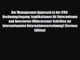 [PDF Download] Der Management Approach in der IFRS-Rechnungslegung: Implikationen für Unternehmen