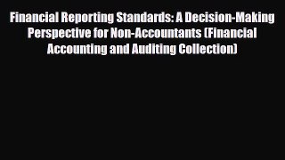 [PDF Download] Financial Reporting Standards: A Decision-Making Perspective for Non-Accountants