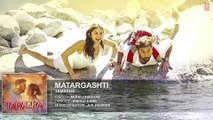 Matargashti Full AUDIO Song - Mohit Chauhan | Tamasha | Ranbir Kapoor, Deepika Padukone | T-