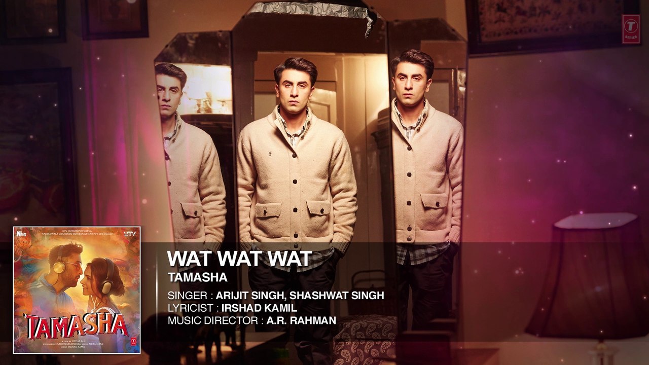 Wat Wat Wat FULL AUDIO Song | Tamasha | Ranbir Kapoor, Deepika Padukone | T-Series