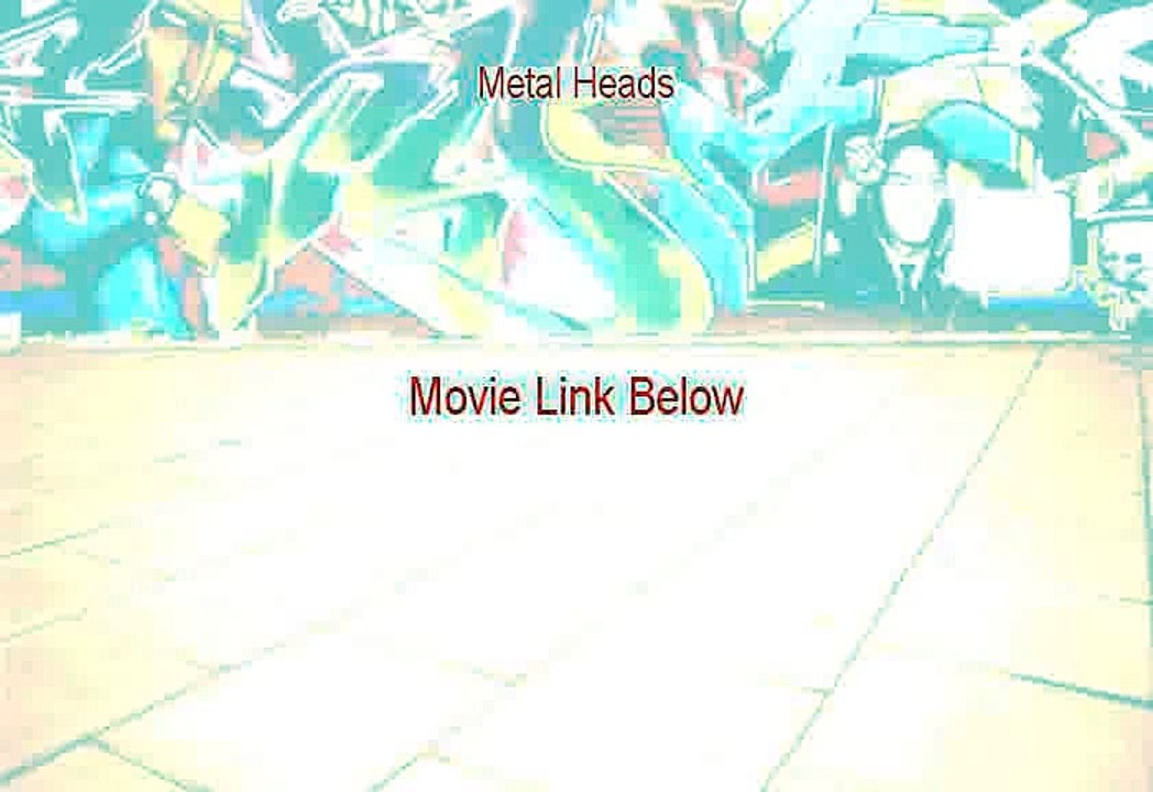 Download Metal Heads Movie Online [2011]