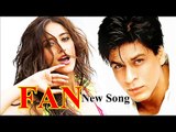 FAN New Song 2016 - Ishq Junoon - Rahat Fateh Ali Khan - Shahrukh Khan, Ileana D'Cruz