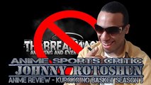 Johnny Rotoshun Reviews - Kuroko no Basket Season 3 Episode 2 - Now Its Mine!!