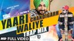 Yaari Chandigarh Waliye Trap Mix (Full Video) Ranjit Bawa, Tatva K | Mitti Da Bawa | New Punjabi Song 2016 HD