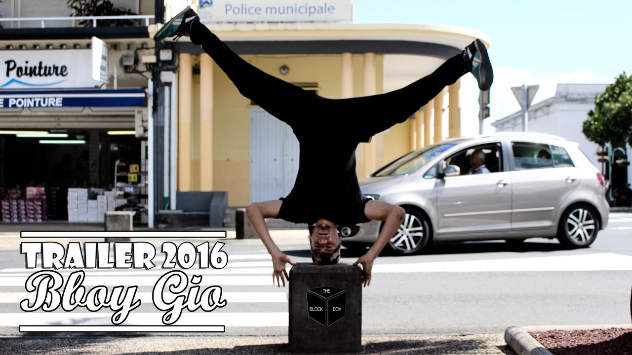 BBOY GIO TRAILER 2016 - BlockBox Studio