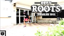 BBOY ROOTS TRAILER 2016 - BlockBox Studio