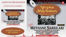Meyhane Şarkıları - Akasyalar Açarken