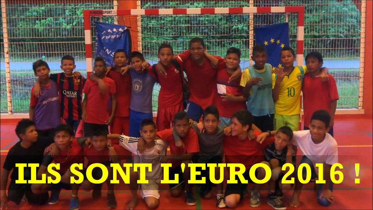 MON EURO 2016 - "Tous Ensemble pour le même Rêve" - Guyane Française / Saint-Georges-de-l'Oyapock