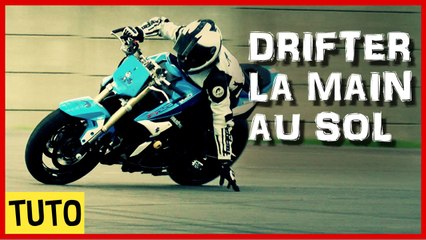 Mini tuto moto : Drifter la main au sol