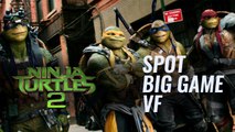 NINJA TURTLES 2 - Spot Big Game (VF)