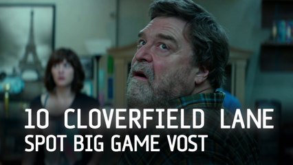 10 CLOVERFIELD LANE - Spot Big Game (VOST)
