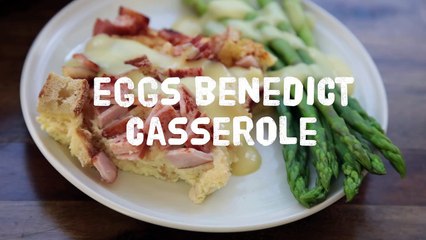 Brunch Recipes - How to Make Eggs Benedict Casserole
