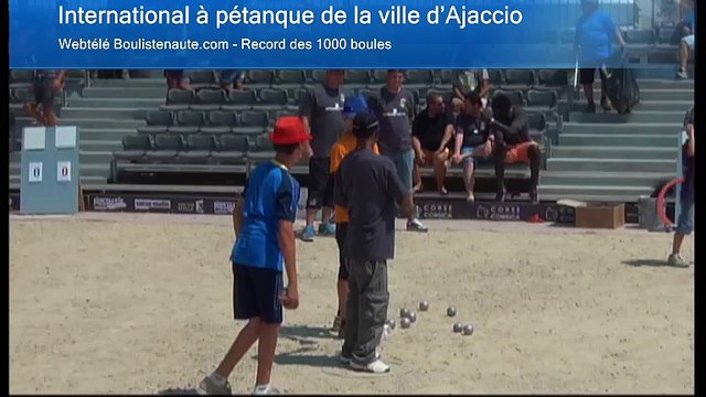 International à pétanque d'Ajaccio 2015 : Record des 1000 boules
