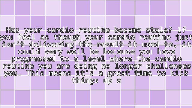 Exercises and Workouts - How To Progress Your Cardio Workout Routine