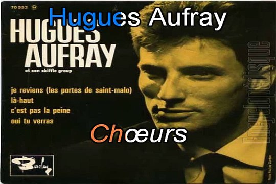 Hugues Aufray_Je reviens (Les portes de St-Malo)(1963) karaoke