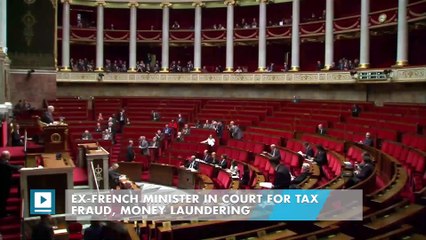 Ex-French Minister in Court for Tax Fraud, Money Laundering