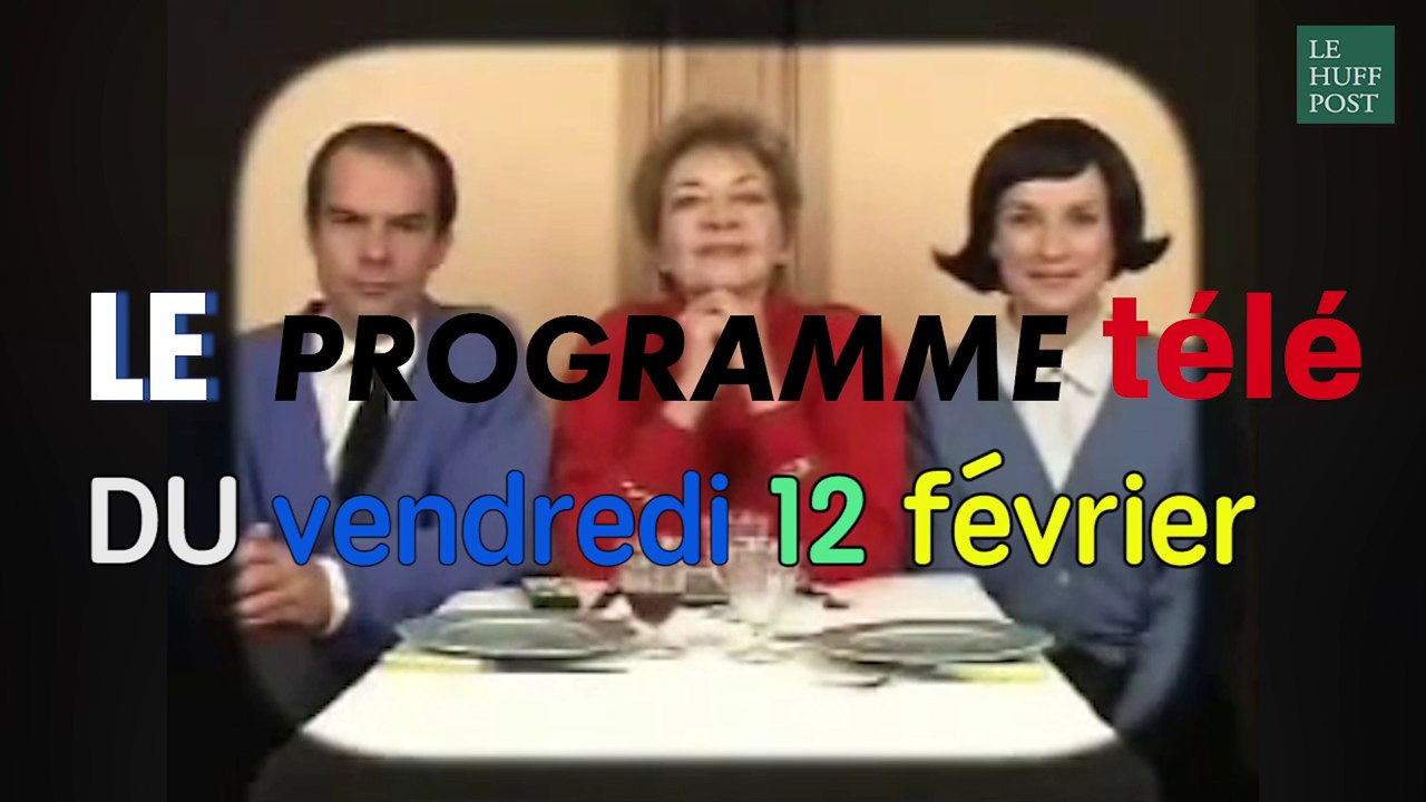 Que regarder à la télé ce vendredi 12 février