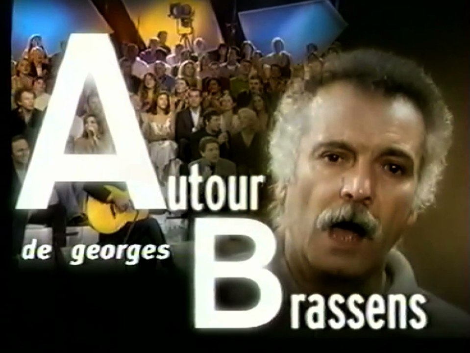2001/11/01a AUTOUR DE GEORGES BRASSENS (France 2) #1/2