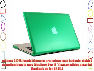 mCover A1278 (verde) Carcasa protectora dura (estuche rígido) de policarbonato para MacBook