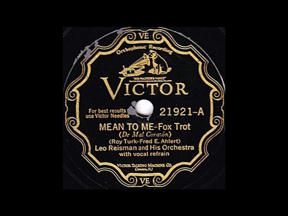 Mean to Me~1929~Leo Reisman Orch w/Vintage Film