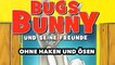 Bugs Bunny und seine Freunde - Ohne Haken und Ösen (1982) [Zeichentrick] | Film (deutsch)