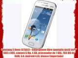 Samsung S Duos (S7562) - Smartphone libre (pantalla táctil de 4 480 x 800 cámara 5 Mp 4 GB