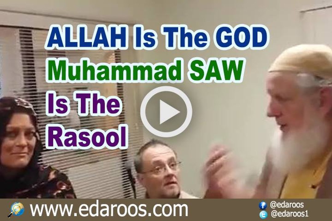 Allah Is The God Muhammad SAW is The Rasool A Must Watch