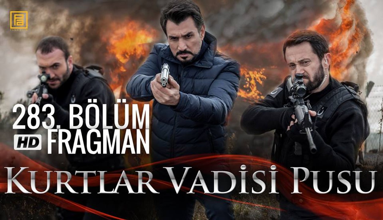 Kurtlar Vadisi Pusu 283.Bölüm Fragmanı