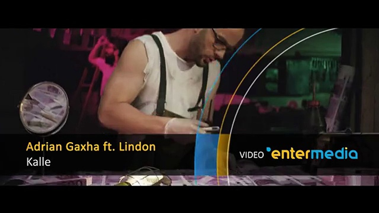 Kalle - Adrian Gaxha ft Lindon