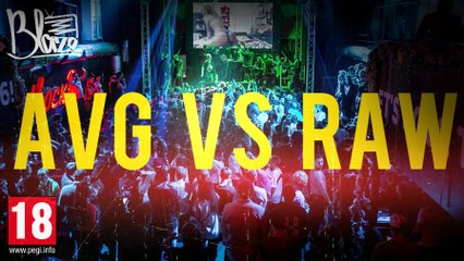 #AVG VS #RAW in Москва Hall | Filmed by #BlazeTV | 18.12.15