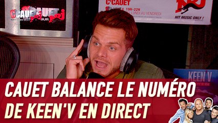 Cauet balance le numéro de Keen'V en direct - C'Cauet sur NRJ