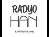 Canlı Radyo Han Türk sanat müziği dinle