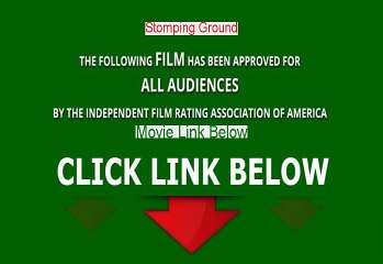 Stream Stomping Ground Watch Online Free [2014]