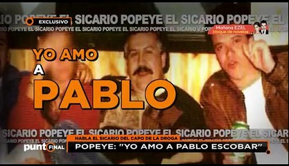 Popeye revela los secretos de Pablo Escobar