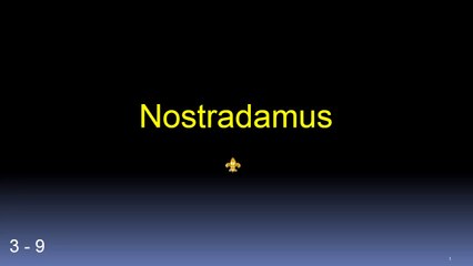 Quatrain 9 - Centurie 3