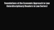 [PDF Download] Foundations of the Economic Approach to Law (Interdisciplinary Readers in Law