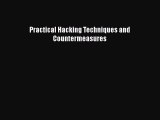 [PDF Download] Practical Hacking Techniques and Countermeasures [PDF] Full Ebook