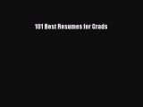 [PDF Download] 101 Best Resumes for Grads [Read] Online