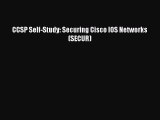 [PDF Download] CCSP Self-Study: Securing Cisco IOS Networks (SECUR) [Download] Full Ebook