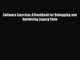 (PDF Download) Software Exorcism: A Handbook for Debugging and Optimizing Legacy Code PDF