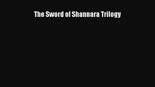 The Sword of Shannara Trilogy  PDF Download