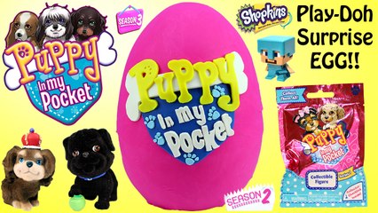 NEW Puppy In My Pocket Play Doh Surprise Egg - Charm Bracelet, Shopkins, Minecraft, Chocolate Egg