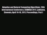 [PDF Download] Adaptive and Natural Computing Algorithms: 10th International Conference ICANNGA