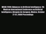 [PDF Download] MICAI 2008: Advances in Artificial Intelligence: 7th Mexican International Conference