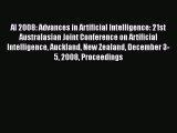 [PDF Download] AI 2008: Advances in Artificial Intelligence: 21st Australasian Joint Conference